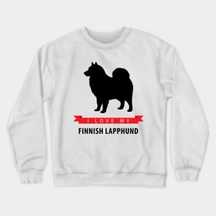 I Love My Finnish Lapphund Crewneck Sweatshirt